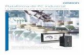 Plataforma de PC industrial - Omron · • Detección de falsos toques • Operación con guantes*1 • Soporte de montaje sencillo integrado e™ i7 eon® e™ i5 on® Ranura para