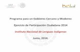 Programa para un Gobierno Cercano y Moderno Ejercicio de …site.inali.gob.mx/pdf/participacion_ciudadana_2014/... · 2014-08-01 · Desde Donde Late la Tierra Canciones en Lenguas