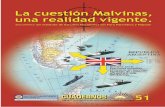 La cuestión Malvinas N° 3 · 2017-01-03 · La cuestión Malvinas – 5 – Una realidad vigente absolutamente claro en las intenciones de los isleños de seguir siendo británicos”.