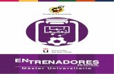 II Master Universitario de Entrenadores de Fútbol · 2018-01-15 · Diagnosticar tendencias, grados relación, virtudes y capacidades de mejora en los jugadores. Planificación y