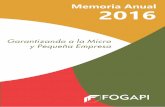 ÍndiceDurante el año 2016 FOGAPI enfrentó retos vinculados a su crecimiento dentro de un contexto complicado para el país debido a la coyuntura política, el cambio de gobierno