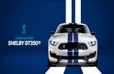 Mustang Shelby GT350 · 2020-01-09 · 4 botones que te permitirán encender las luces de parqueo, desactivar el control de tracción, activar el control de lanzamiento y escoger