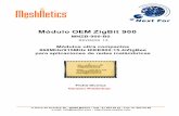 Módulo OEM ZigBit 900 - Nextfor - ZigBit 900.pdf · plataforma hardware AVR Z-Link de Atmel [1], el ZigBit 900 ofrece una prestación de radio superior con una excepcional facilidad