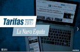 Tarifas - La Nueva España · 2018-12-27 · impresión es ISONewspaper26v4, el cual se aplicará en todos los ficheros.-Documentos editables: Freehand 11, Illustrator CS6 y QuarkXpress