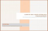CARTA DEL ENTE PÚBLICO FISCALIZADO - Nuevo León · se constituyen como criterios fundamentales que rigen el desarrollo de las actuaciones . CARTA DEL ENTE PÚBLICO FISCALIZADO ...