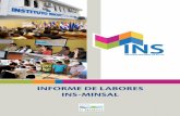 INFORME DE LABORES INS-MINSAL - ins.salud.gob.svins.salud.gob.sv/wp-content/uploads/2018/06/INFORME-DE-LABORES-2013.pdfSistema de Postgrado en Salud de El Salvador, y la planificación