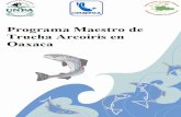 cadenasproductivas.conapesca.gob.mx · 2016-09-29 · Programa Maestro del Sistema Producto Trucha para el Estado de Oaxaca Universidad del Papaloapan Página | 9 Introducción Las