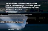 Manual Internacional de Ciberseguridad para …cari.org.ar/pdf/manual-ciberseguridad.pdfManual Internacional de Ciberseguridad para Campañas Electorales: Edición en Español 3 Bienvenido