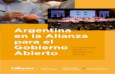 gentina en la Alianza a el Gobierno La apertura para el desarrollo … · 2019-07-02 · 4 ARGENTINA EN LA ALIANZA PARA EL GOBIERNO ABIERTO ARGENTINA EN LA ALIANZA PARA EL GOBIERNO