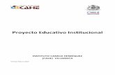 Proyecto Educativo Institucional - Colegios CAHE...NT2 1 31 Educación Básica 1° 1 35 2° 1 36 3° 1 30 4° 1 37 5° 1 37 6° 1 36 7° 1 32 8° 1 18 Educación Media 1° 1 36 2°