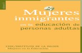 Mujeres inmigrantes en la educación de las personas ...6b65b88c-af04-4229... · perspectiva de las mujeres y que éstas participen en las actuaciones y en la toma de decisiones en