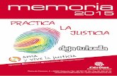 practica la justicia - Amazon Web Services · 2019-03-14 · memoria 2015 practica la justicia Plaza de Cisneros, 5 / 46003 Valencia / Tel.: 96 391 92 05 / Fax 96 392 52 76 caritasvalencia@caritas.es