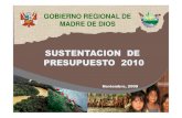 SUSTENTACION DE PRESUPUESTO 2010 · 2010-05-31 · ampliacion y mejoramiento del 29 2. sistema de agua y desague de la localidad de huepetuhe – prov. manu – mdd 10,966,7 95 5,565