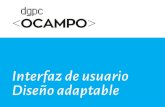 Interfaz de usuario - DGPC Cátedra Ocampocatedraocampo.com.ar/wp-content/uploads/2016/06/UI-y... · 2016-06-01 · Interfaz de usuario Medio por el cual el usuario interactúa con