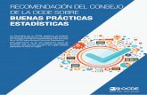 BUENAS PRÁCTICAS ESTADÍSTICAS - OECD · El Código de Buenas Prácticas en Estadística para América Latina y el Caribe8 fue creado en 2011 por la Conferencia Estadística de las