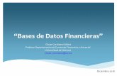 “Bases de Datos Financieras” - Universitat de València2. Eikon “ Bases de datos ” Óscar Carchano Alcina Real Time & Fundamental De izquierda a derecha en columnas tenemos