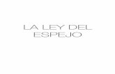 LA LEY DEL ESPEJO versión06 - Freijo Gallery · 2019-07-26 · La ley del espejo, 2018:obra en exposición, vista de la pieza en la pared del estudio. Growing city (Ciudad en crecimiento),