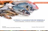 Pesca y Acuicultura Bancoexacuipesca.com/wp-content/uploads/2017/09/pesca-y... · 2017-09-21 · CARACTERiSTlCAS DEL ESPACIO MARiTlMO VENEZOLANO DIMENSIONES DEL TERRITORIO MARiTlMO