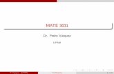 MATE 3031 - Recinto Universitario de Mayagüezacademic.uprm.edu/~pvasquez/mate3031/clases_sum_15/4.1.pdf · 2015-06-27 · 8. Un objeto con peso W es arrastrado sobre un plano horizontal