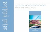 Gobierno de Castilla-La Mancha - en el adultopagina.jccm.es/sanidad/salud/promosalud/pdf/vacunacion... · 2011-12-13 · a lograr la erradicación mundial de esta enfermedad. Se estima