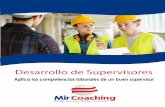 Aplica las competencias laborales de un buen supervisor · 2017-08-18 · Incrementar las competencias de supervisión que permita desarrollar la efectividad personal y ... una efectiva