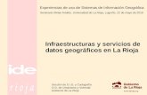 Infraestructuras y servicios de datos geográficos en La Rioja · (preguntas y respuestas) para servicios de geoprocesamiento. Describe cómo acceder a procesos geoespaciales desde