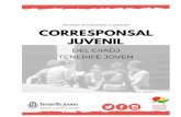 Corresponsales Juveniles. Centro Insular de Información y Asesoramiento …boletin.tenerifejoven.com/wp-content/uploads/2018/04/T... · 2019-07-24 · responsables del Centro, como