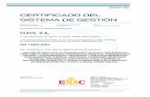 CERTIFICADO DEL SISTEMA DE GESTIÓN · 192203-2015-AQ-IBE-ENAC Fecha Inicial de Certificación: 27 agosto 2013 Validez: 30 enero 2016 - 30 enero 2019 Se certifica que el sistema de