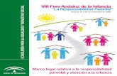 MARCO LEGAL RESPONSABILIDAD PARENTAL 20090930€¦ · Marco legal relativo a la responsabilidad parental y la atención a la infancia Observatorio de la Infancia en Andalucía - 6
