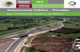 Asociaciones Público - Privadas€¦ · de Comunicaciones y Transportes 2007 – 2012 plantea una visión de la red carretera nacional como un sistema de gran cobertura, calidad