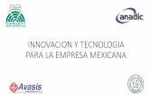 INNOVACION Y TECNOLOGIA PARA LA EMPRESA MEXICANA PANEL_Avasis.pdf · 2016-09-26 · Solución Integral para Financieras con Prevención de Lavado de Dinero integrado Actualizaciones