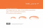 Programa de Certificación de Competencias …...Glosario de términos 46 IV. Preguntas más frecuentes 48 Guía del usuario para la Certificación de competencias profesionales Agencia