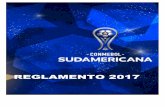 CONMEBOL SUDAMERICANA 2017 - REGLAMENTO ... 7 provenientes de la COPA CONMEBOL BRIDGESTONE LIBERTADORES