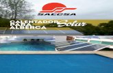 CALENTADORES - Inicio SAECSA · 2018-04-30 · ALBERCAS CALENTADOR SOLAR PARA COSTO EN BASE A PROYECTOS El sistema de calentadores solares para Alberca consta de varios colectores