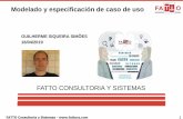 Modelado y especificación de caso de usofattocs.com/files/es/presentaciones/CasodeUso-04-2019-GuilhermeS… · común, abstraídos de otros casos de uso, que permite que los casos