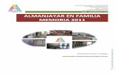 web: almanjayar.org ALMANJAYAR EN FAMILIA MEMORIA 2011 201… · • aprex •cicode •caixa - obra social •caja granada - obra social •junta de andalucÍa (igualdad, educación)