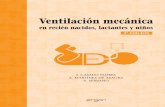 Ventilación mecánica...Ventilación mecánica en recién nacidos, lactantes y niños Ventilación mecánica en recién nacidos, lactantes y niños 2ª EDICIÓN J. CASADO FLORES A.