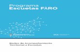 Redes de Acompañamiento Territorial a Escuelas1 Redes de Acompañamiento Territorial a escuelas El Programa Escuelas Faro, aprobado por Resolución 4440/2017 N del Ministerio de Educación