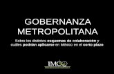 GOBERNANZA METROPOLITANA · 2020-02-28 · Organismos Operadores de Agua (PIGOO), Instituto Mexicano de Tecnología del Agua. (2) En 2011 México ocupaba la posición 101 entre 205
