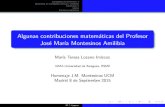 Algunas contribuciones matem aticas del Profesor Jos e Mar ...blogs.mat.ucm.es/hmontesinos/wp-content/uploads/... · expl citamente un conjunto de polinomios que lo de nen. HLM, 1992-2005