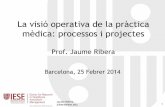 La visió operativa de la pràctica mèdica: processos i ... · que pueden procesarse en un periodo de tiempo (es la inversa del tiempo de ciclo). •Cuello de botella: el recurso
