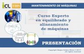 MANTENIMIENTO DE MÁQUINAShexia.com.es/documentos/ICL/Presentacion_EXP3EAM.pdf · 2017-04-21 · EXPERTO EN EQUILIBRADO Y ALINEAMIENTO DE MÁQUINAS . Introducción . 8 . En este tema