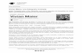 Vivian Maier, una fotógrafa revelada · 2019-06-20 · Vivian Maier, una fotógrafa revelada . Kutxa Fundazioa trae a San Sebastián una nueva selección de fotografías de Vivian