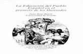 La Educación del Pueblo Español en el proyecto de los ...e74e9104-92f8-4683... · otra vez con varias muestras del género en concreto (Pozo, 1984), o bien cuando la legislación