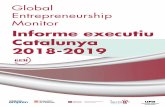 Informe executiu Catalunya 2018-2019 Informe executiu … · 2019-07-17 · informe publicat a nivell global és el Global Entrepreneurship Monitor 2018/19, els autors del qual són