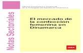 El mercado de la confección femenina en Notas …...EL MERCADO DE LA CON FECCIÓN FEMENINA EN DINAMARCA Oficina Económica y Comercial de la Embajada de España en Dinamarca 6 Capítulo