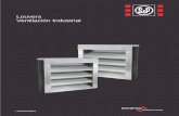Louvers Ventilación Industrial · 2017-08-22 · agradable apariencia; son apropiados para permitir el flujo de aire en sistemas de ventilación de edificios, almacenes y/o naves