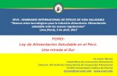 FORO: Ley de Alimentación Saludable en el Perú. …FORO: Ley de Alimentación Saludable en el Perú. Una mirada al Sur SEVS - SEMINARIO INTERNACIONAL DE ESTILOS DE VIDA SALUDABLE
