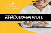 d administracion de recursos humanos - CETYS Universidad · 2019-11-25 · Módulo I. Perfil del Administrador de Recursos Humanos • Teorías de motivación y de liderazgo • Comunicación