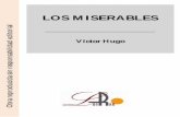 Los miserables¡sicos en Español...Advertencia de Luarna Ediciones Este es un libro de dominio público en tanto que los derechos de autor, según la legislación española han caducado.